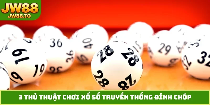 Xổ Số Truyền Thống - 3 Phương Pháp Dự Đoán Chuẩn Xác Nhất - bet164.casa
