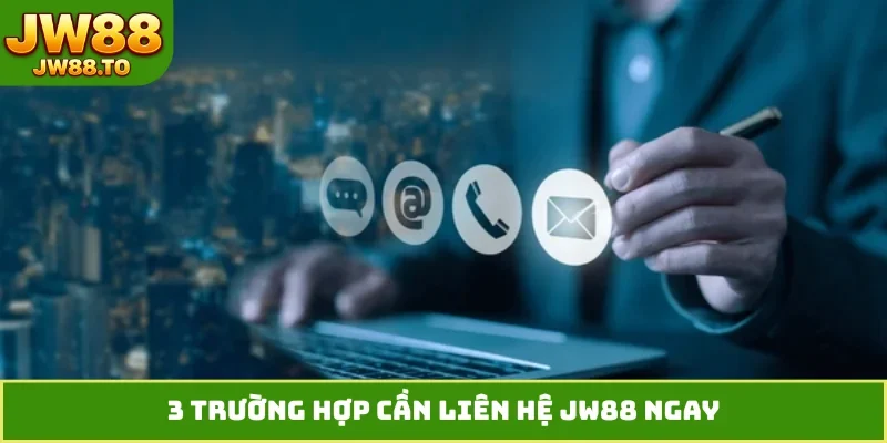 Liên Hệ JW88 - 5 Phương Thức Hỗ Trợ Khách Hàng Tốt Nhất - bet164.casa