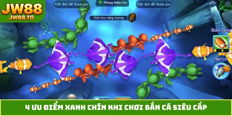 Bắn Cá Siêu Cấp - 4 Điểm Nhấn Thu Hút Hàng Ngàn Ngư Thủ - bet164.casa