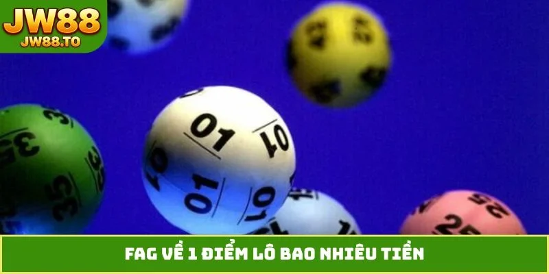 1 Điểm Lô Bao Nhiêu Tiền? Định Giá Chuẩn Ba Miền Cùng JW88 - bet164.casa
