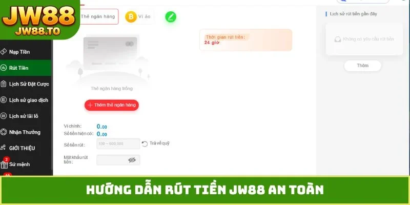Rút Tiền JW88 - Hướng Dẫn Chuyển Vốn Về Thẻ Ngân Hàng, Ví Ảo - bet164.casa