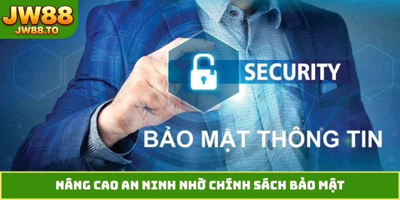 Chính Sách Bảo Mật JW88 - Lớp Khiên Bảo Vệ Dữ Liệu - bet164.casa