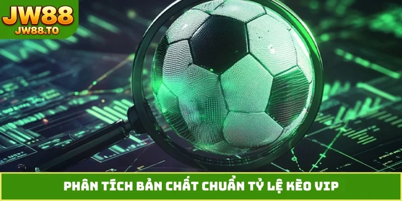 Tỷ Lệ Kèo VIP- Cơ Hội Làm Giàu Không Giới Hạn - bet164.casa